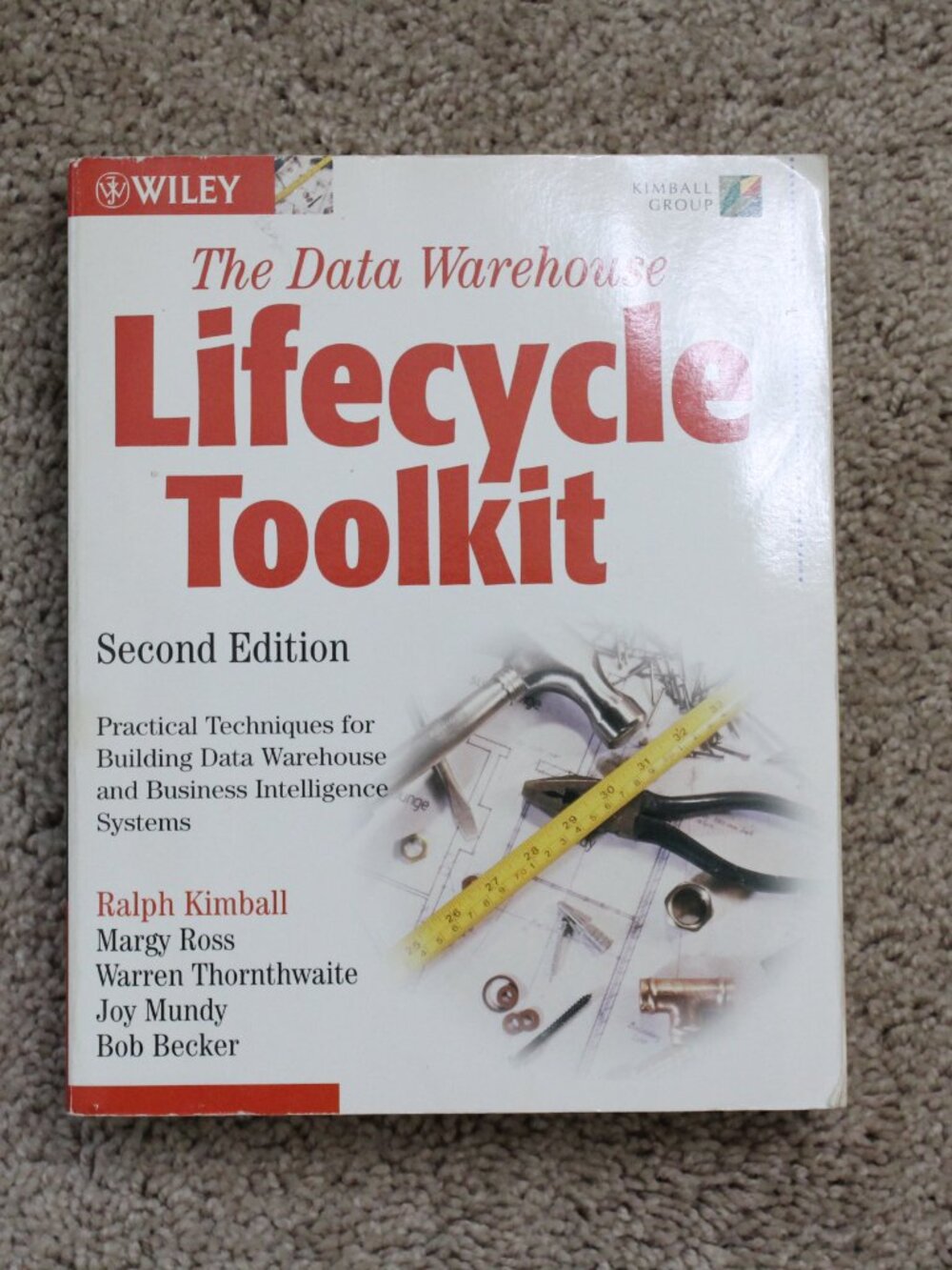 The Data Warehouse Lifecycle Toolkit by Ralph Kimball Second Edition